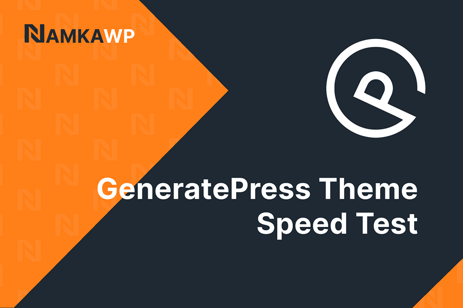 GeneratePress theme speed test featured image